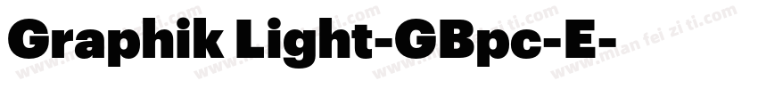 Graphik Light-GBpc-E字体转换